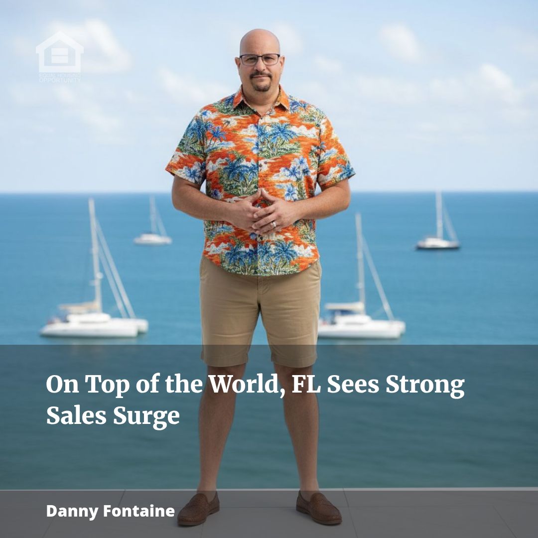 On Top of the World, FL Sees Strong Sales Surge