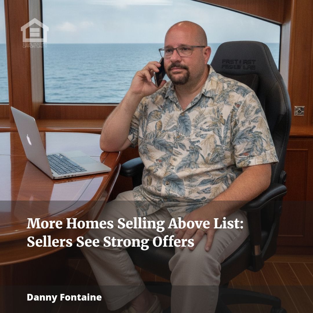 More Homes Selling Above List: Sellers See Strong Offers